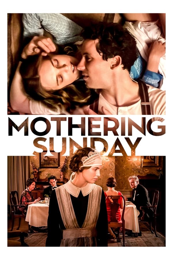 Mothering Sunday (2021) อุบัติรักวันแม่ ดูหนังออนไลน์ HD