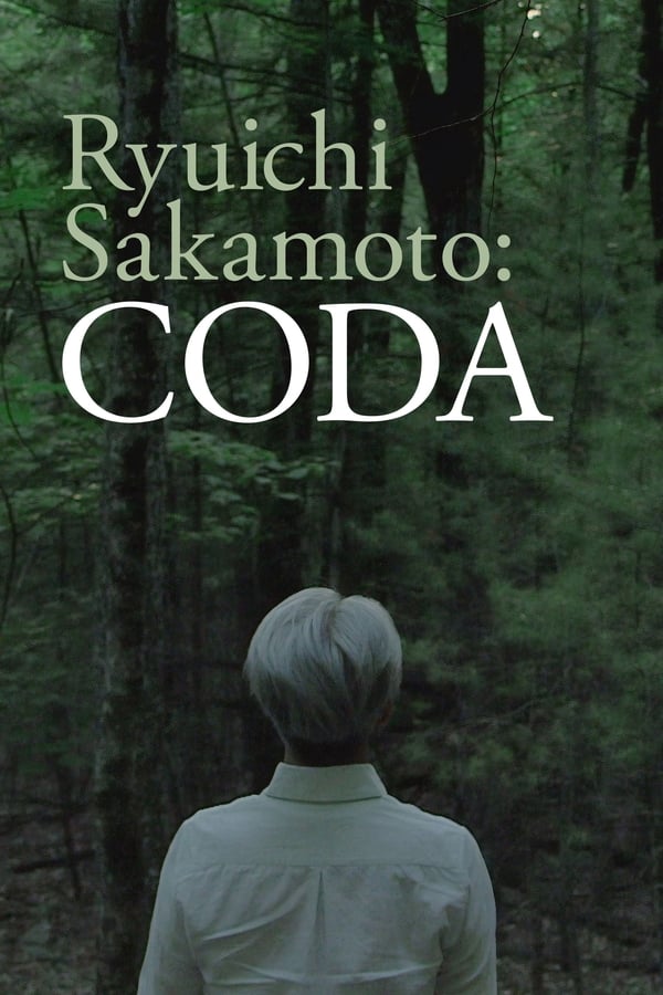 Ryuichi Sakamoto Coda (2017) บรรยายไทย ดูหนังออนไลน์ HD