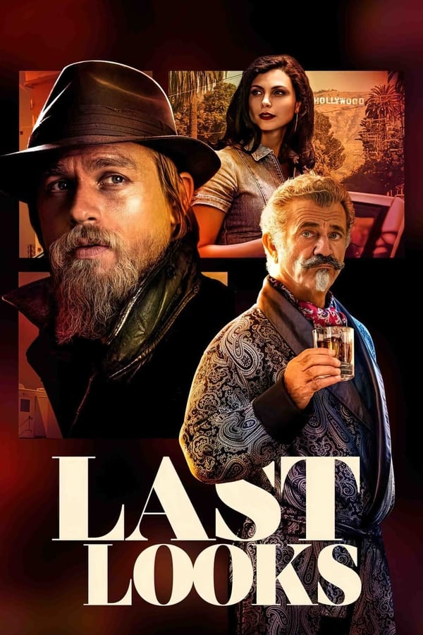 Last Looks (2021) คดีป่วนพลิกฮอลลีวู้ด ดูหนังออนไลน์ HD