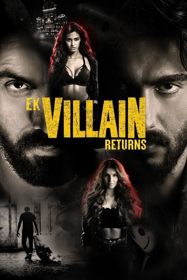 Ek Villain Returns (2022) วายร้ายรีเทิร์น ดูหนังออนไลน์ HD