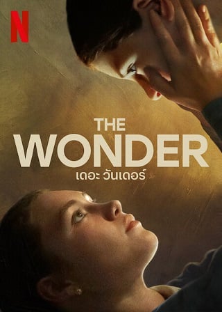 The Wonder | Netflix (2022) เดอะ วันเดอร์ ดูหนังออนไลน์ HD