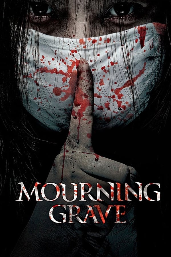 Mourning Grave (2014) สัมผัสมรณะ ดูหนังออนไลน์ HD