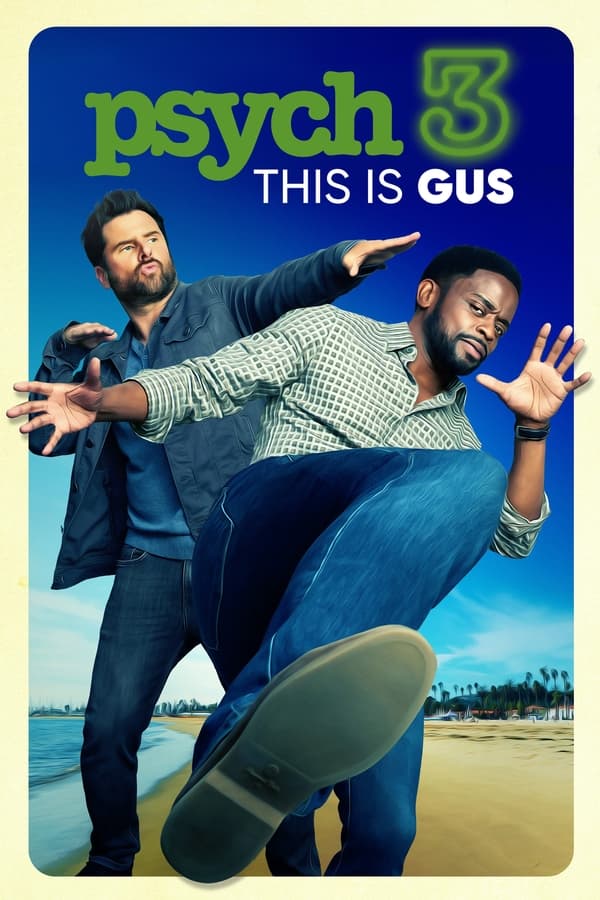 Psych 3 This Is Gus (2021) ดูหนังออนไลน์ HD