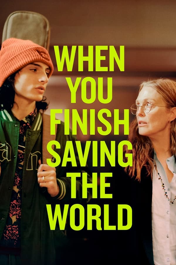 When You Finish Saving the World (2022) ดูหนังออนไลน์ HD