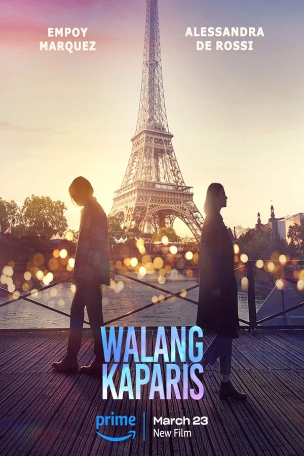 Walang KaParis (2023) ดูหนังออนไลน์ HD