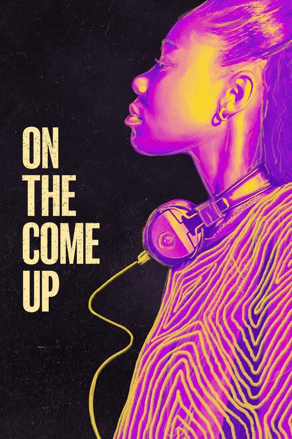 On the Come Up (2022) ออนเดอะคัมอัพ ทะยานสู่ดวงดาว ดูหนังออนไลน์ HD