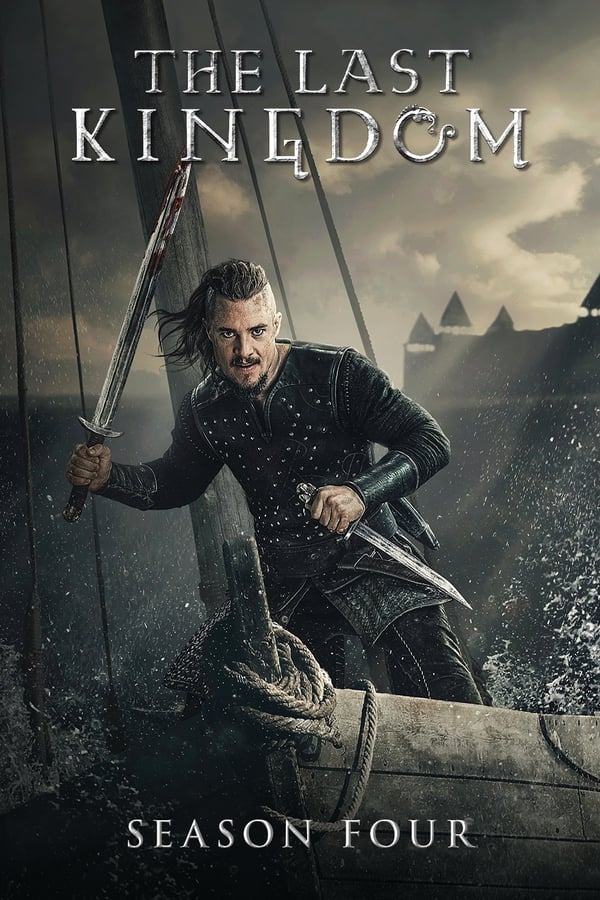 The Last Kingdom เดอะ ลาสต์ คิงดอม Season 4 (2020) พากย์ไทย ดูหนังออนไลน์ HD