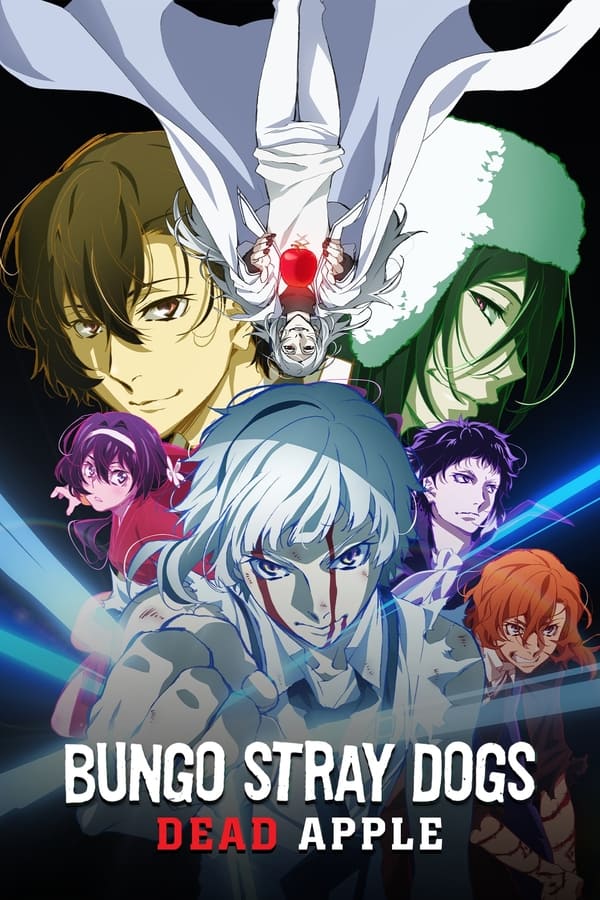 Bungo Stray Dogs: Dead Apple (2018) คณะประพันธ์จรจัด เดอะมูฟวี่ ดูหนังออนไลน์ HD