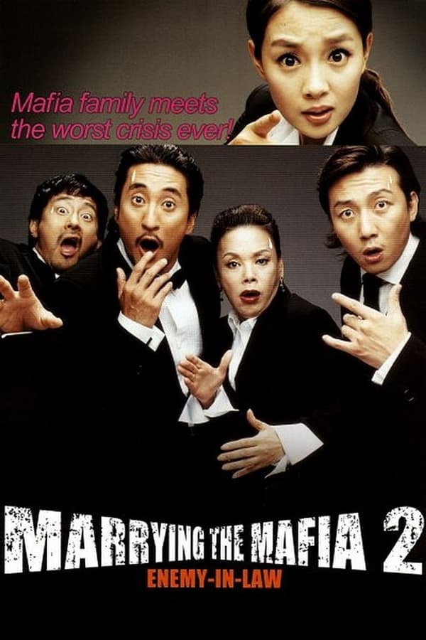 Marrying the Mafia 2: Enemy-in-Law (2005) ปิ๊งรักเจ้าสาวมาเฟีย 2 ดูหนังออนไลน์ HD