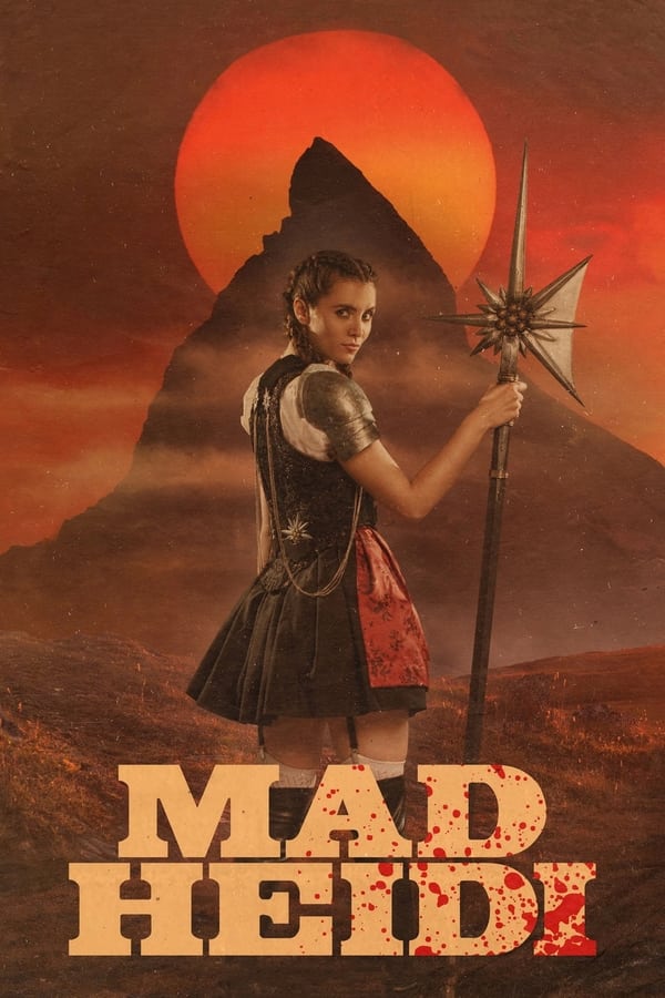 Mad Heidi (2022) ดูหนังออนไลน์ HD