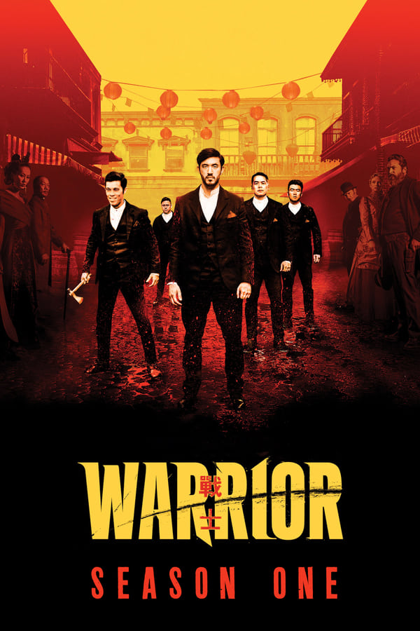 Warrior วอร์ริเออร์ Season 1 (2019) ดูหนังออนไลน์ HD