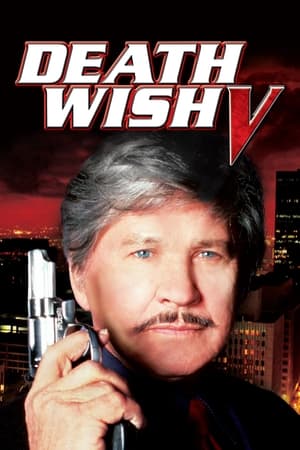 Death Wish V: The Face of Death (1994) ดูหนังออนไลน์ HD