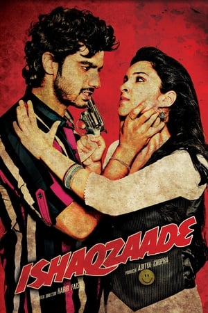 Ishaqzaade (2012) อิษัคซาเด ดูหนังออนไลน์ HD