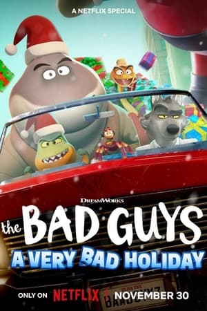 The Bad Guys A Very Bad Holiday (2023) วายร้ายพันธุ์ดี ฉลองเทศกาลป่วน ดูหนังออนไลน์ HD