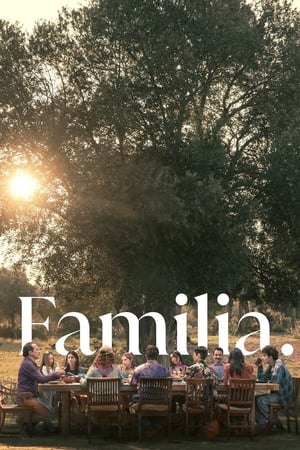 Familia (2023) ครอบครัวที่รัก ดูหนังออนไลน์ HD