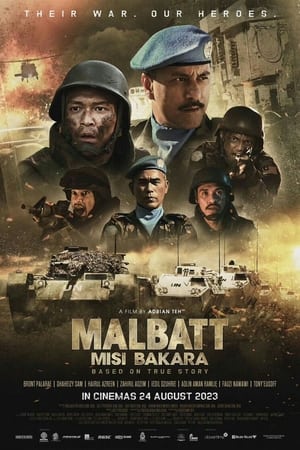 Malbatt: Misi Bakara (2023) ดูหนังออนไลน์ HD