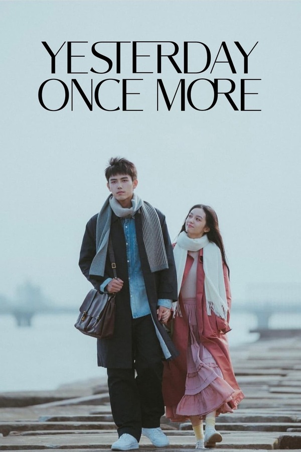 Yesterday Once More (2023) ดูหนังออนไลน์ HD