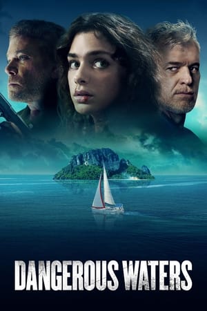 Dangerous Waters (2023) ดูหนังออนไลน์ HD