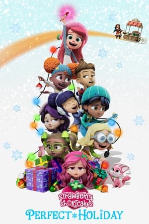 Strawberry Shortcake’s Perfect Holiday (2023) ดูหนังออนไลน์ HD