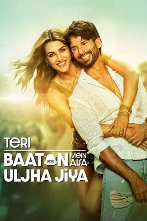 Teri Baaton Mein Aisa Uljha Jiya (2024) ดูหนังออนไลน์ HD