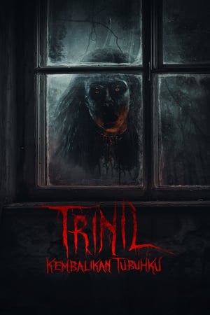 Trinil (2024) ทวงร่างนางแค้น ดูหนังออนไลน์ HD