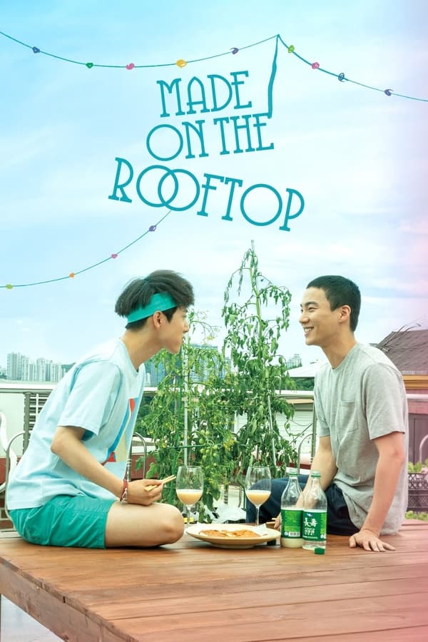 Made on the Rooftop (2021) ดูหนังออนไลน์ HD