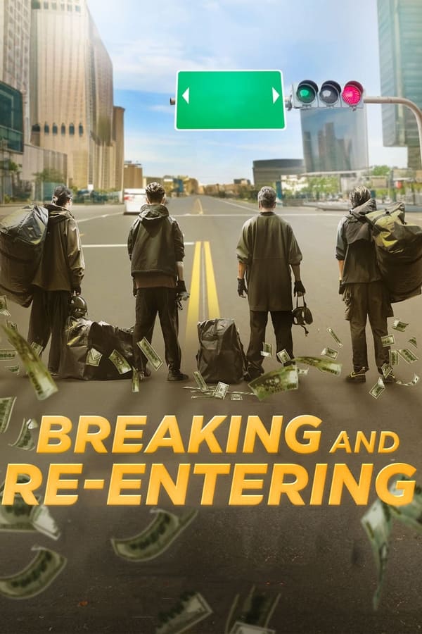 Breaking and Re-entering (2024) ปล้นย้อนศร ดูหนังออนไลน์ HD