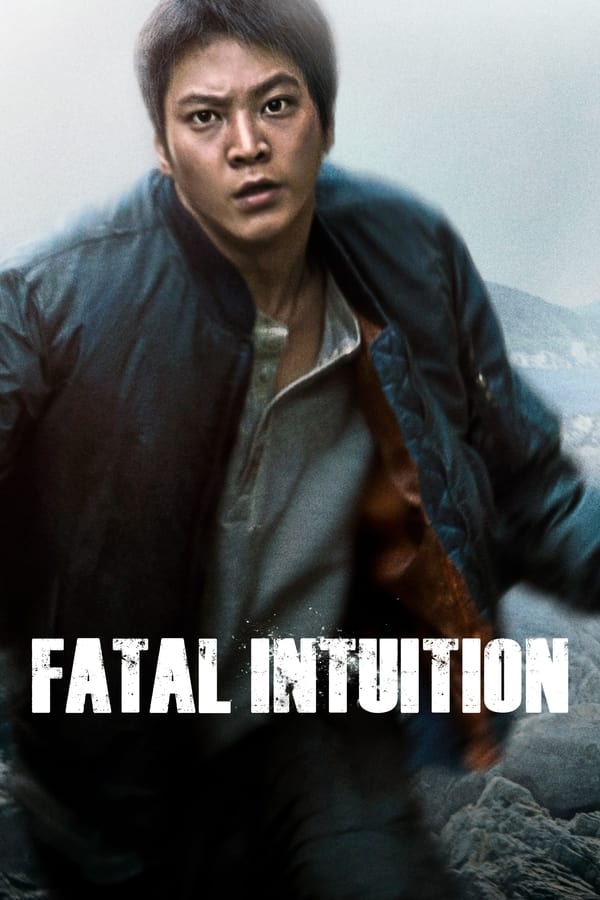 Fatal Intuition (2015) แค้น ล่า ฆ่า ดูหนังออนไลน์ HD