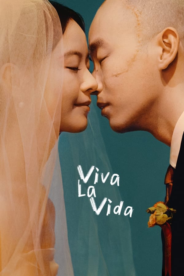 Viva La Vida (2024) จะฝ่าไปให้ถึงตะวัน ดูหนังออนไลน์ HD