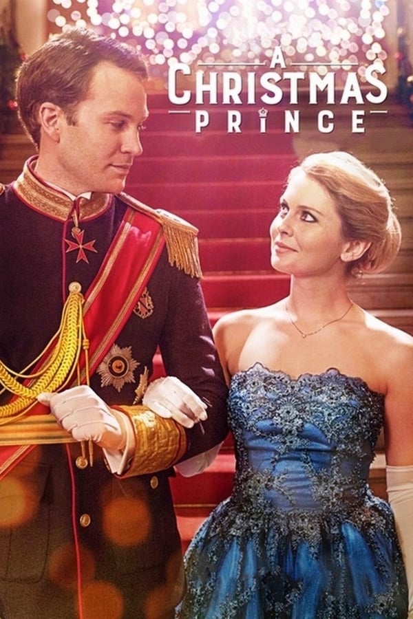 A Christmas Prince (2017) เจ้าชายคริสต์มาส ดูหนังออนไลน์ HD