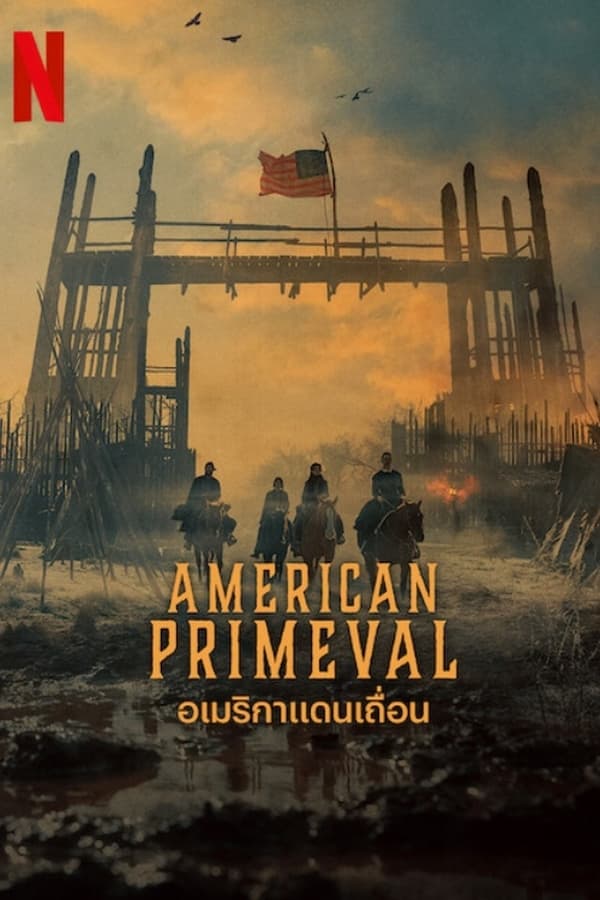 American Primeval (2025) อเมริกาแดนเถื่อน ดูหนังออนไลน์ HD