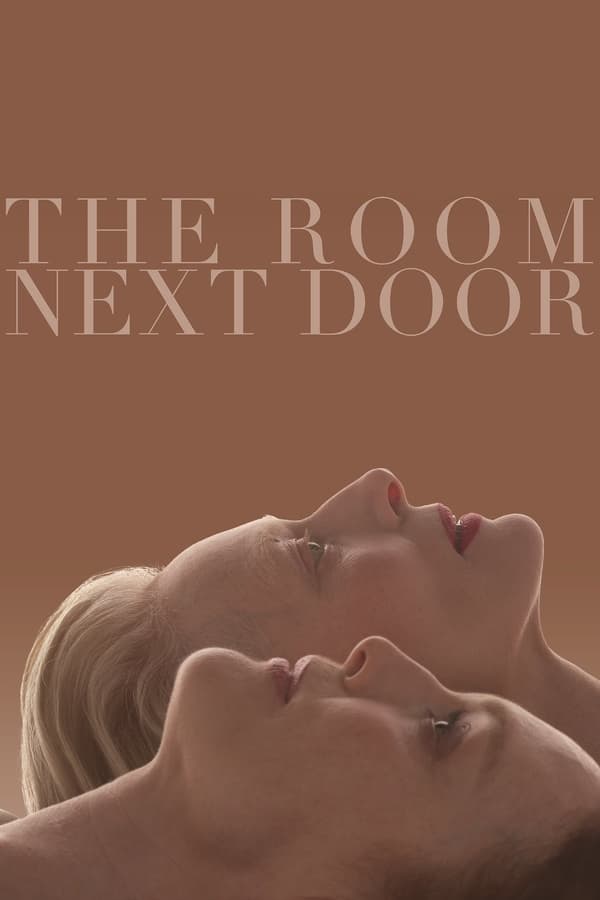 The Room Next Door (2024) เดอะ รูม เน็กซ์ ดอร์ ดูหนังออนไลน์ HD