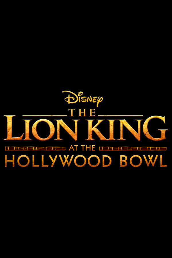 The Lion King at the Hollywood Bowl (2025) ดูหนังออนไลน์ HD